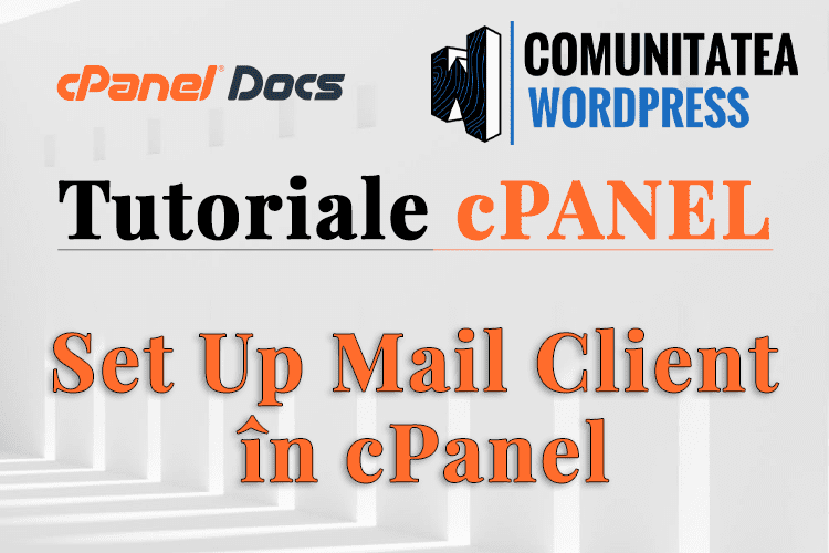 Cum să configurați un client de mail în interfața cPanel