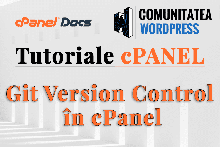 Git Version Control - Instalare sau actualizare site în cPanel