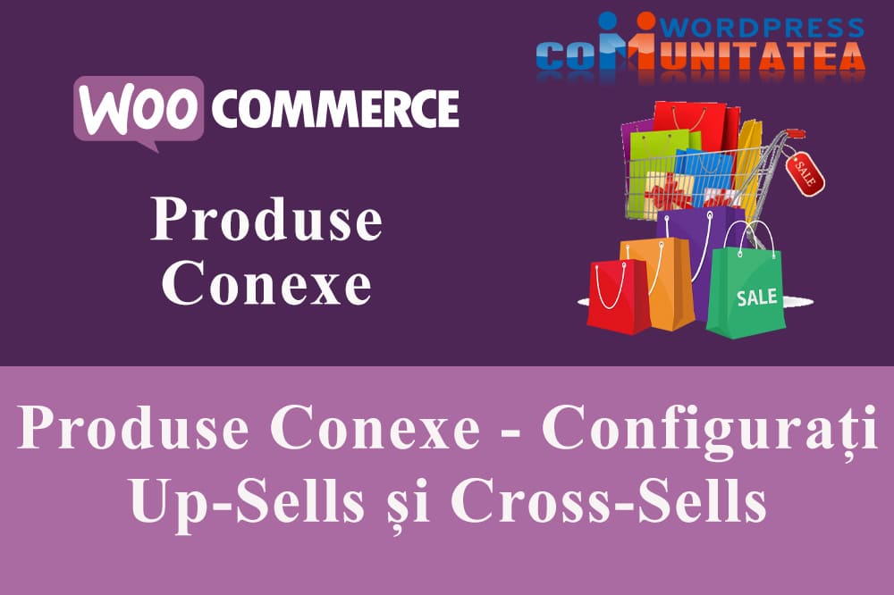 Produse Conexe - Configurați Up-Sells și Cross-Sells