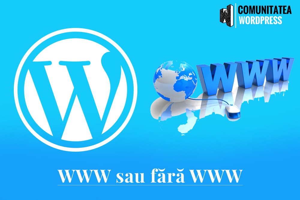 WWW sau fără WWW - Care este mai bun pentru WordPress SEO